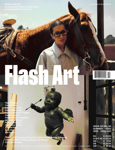 Flash Art International #351 - SUMMER 2025 - GROTESQUE FUNCTIONALISM